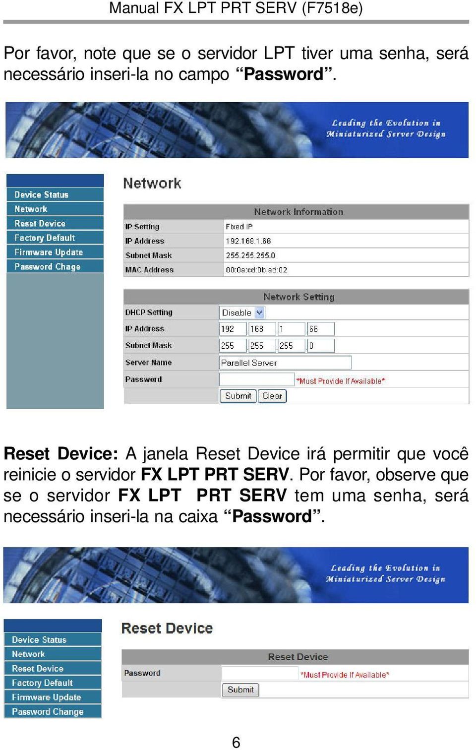 Reset Device: A janela Reset Device irá permitir que você reinicie o servidor