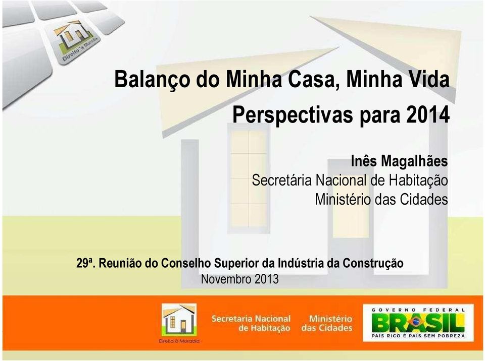 Habitação Ministério das Cidades 29ª.