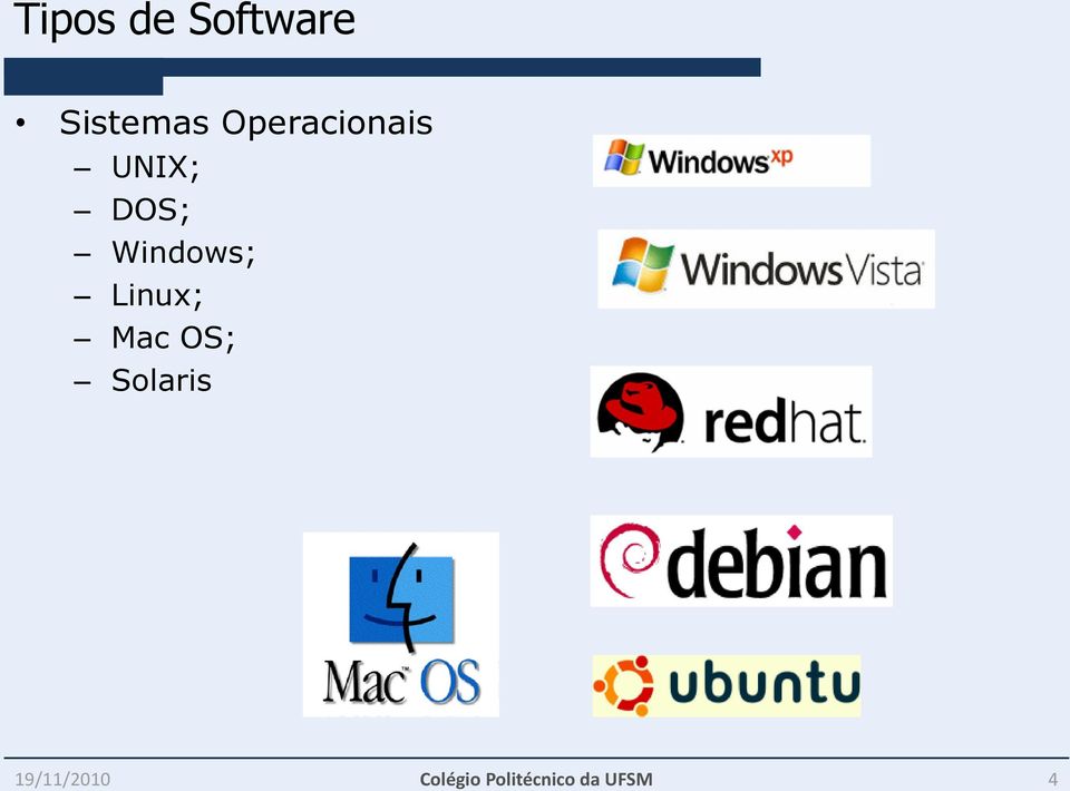 Windows; Linux; Mac OS;