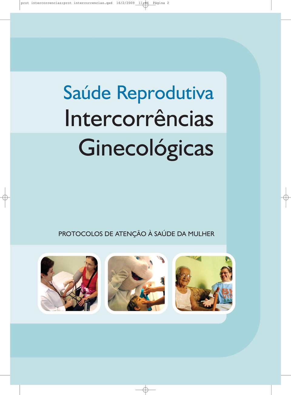 qxd 16/2/2009 11:46 Página 2 Saúde