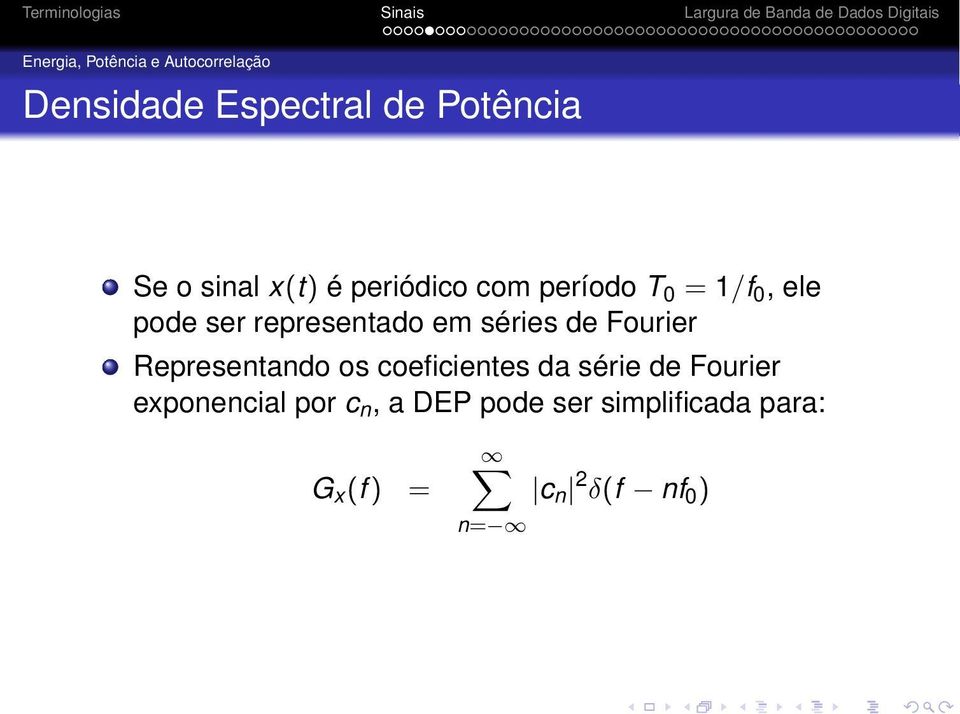 em séries de Fourier Representando os coeficientes da série de Fourier