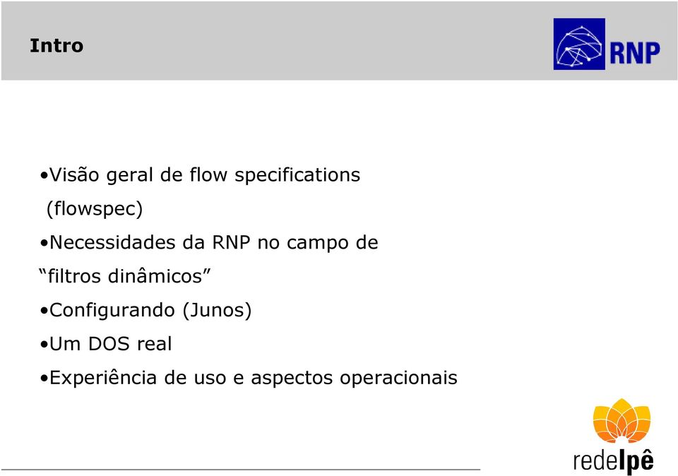 filtros dinâmicos Configurando (Junos) Um