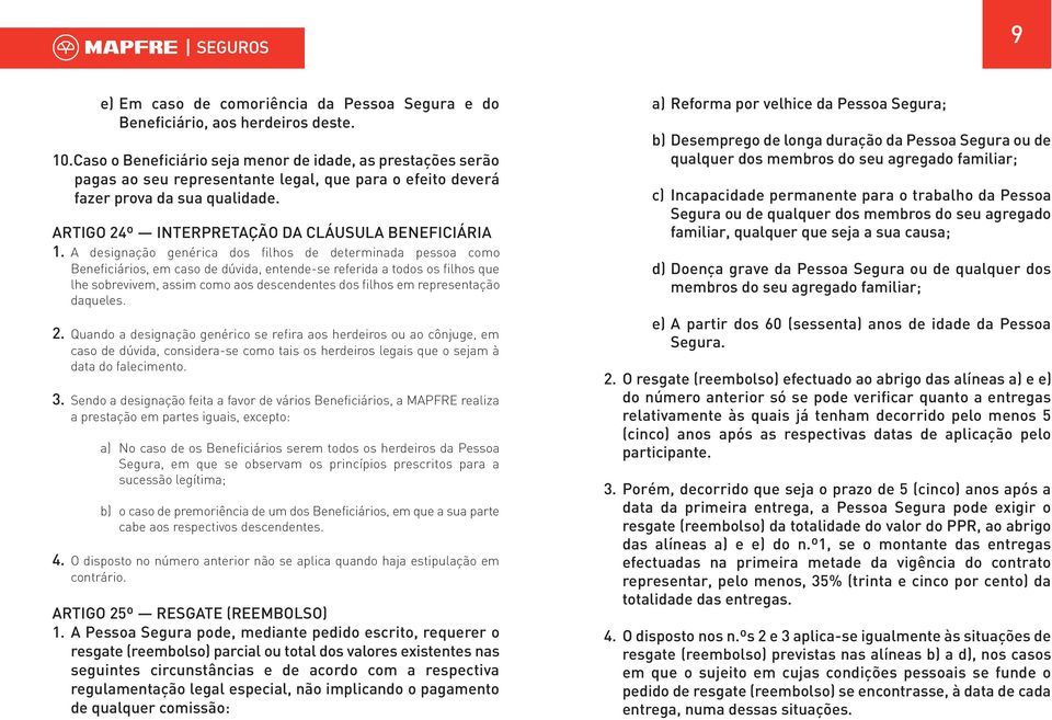 ARTIGO 24º INTERPRETAÇÃO DA CLÁUSULA BENEFICIÁRIA 1.