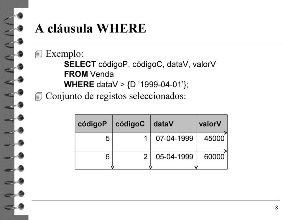 }; Conjunto de registos seleccionados: códigop