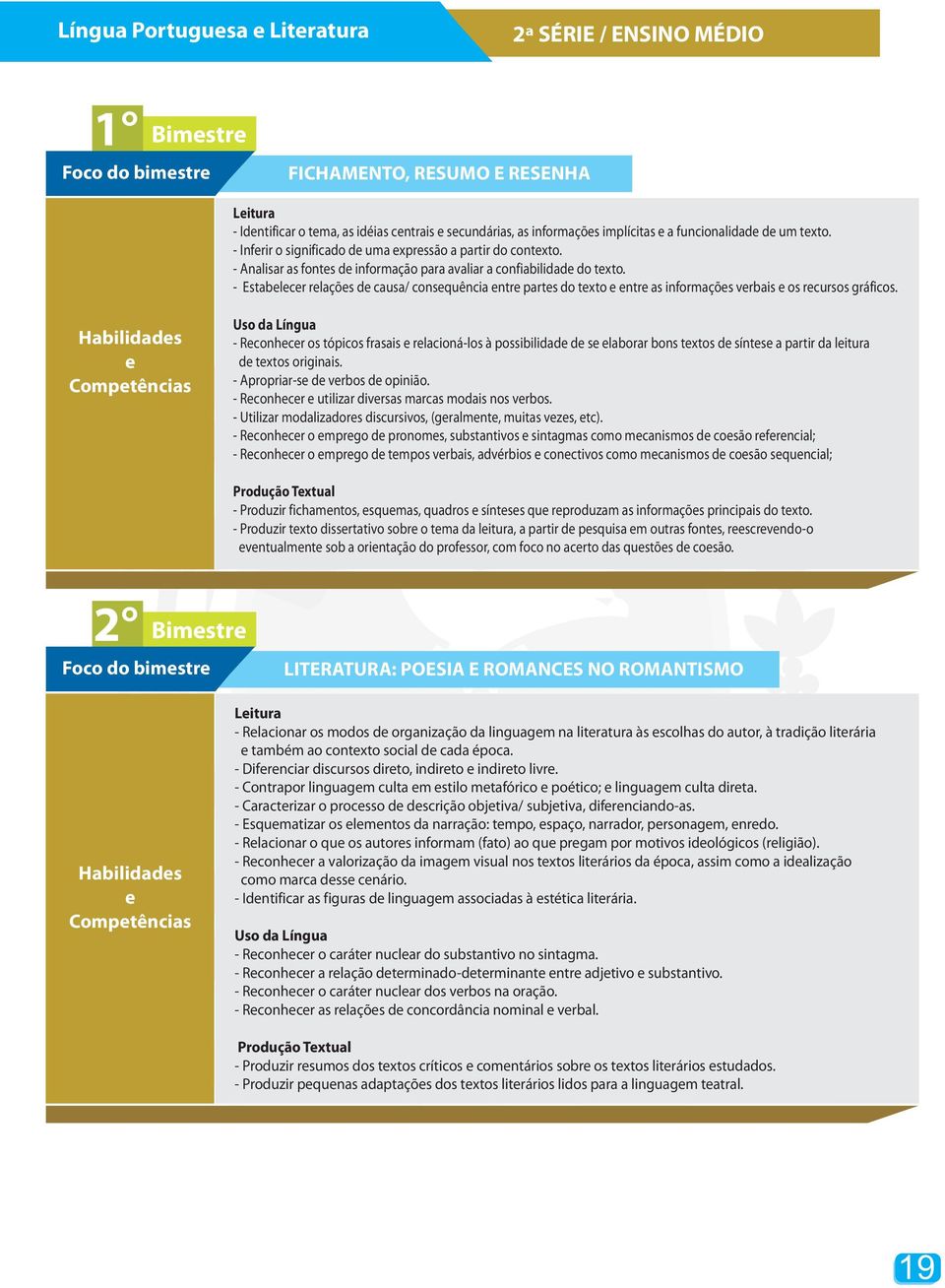 - Establcr rlaçõs d causa/ consquência ntr parts do txto ntr as informaçõs vrbais os rcursos gráficos.