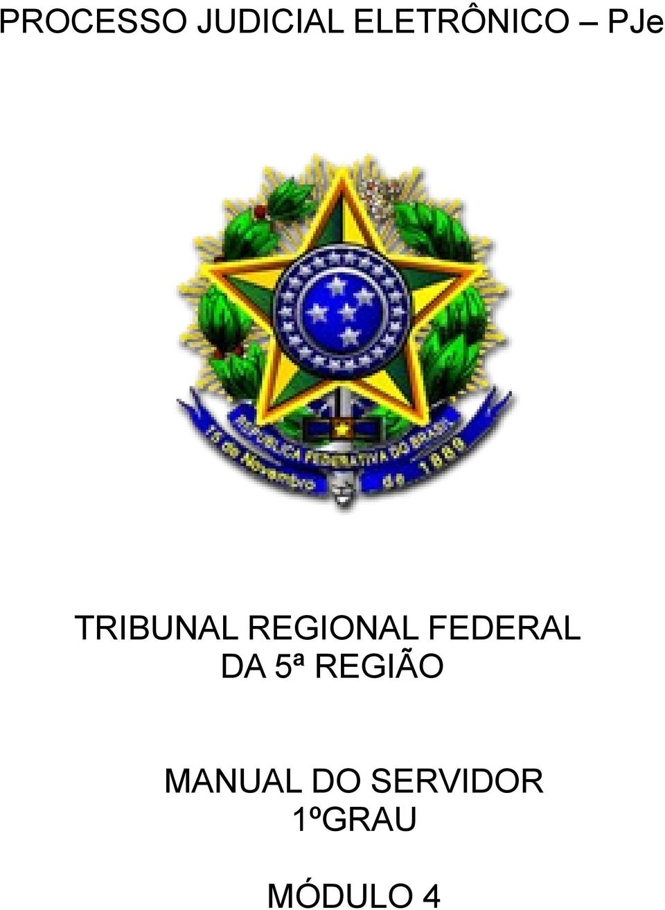 REGIONAL FEDERAL DA 5ª