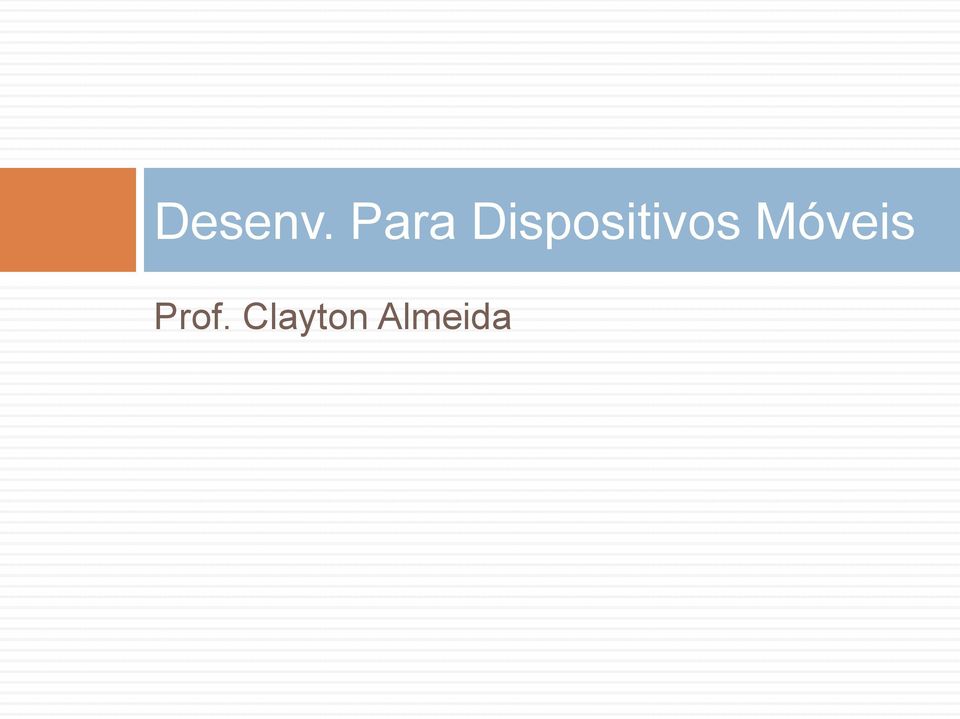 Dispositivos