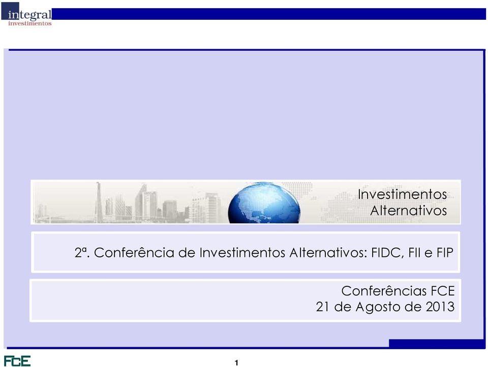 Conferência de Investimentos Alternativos: