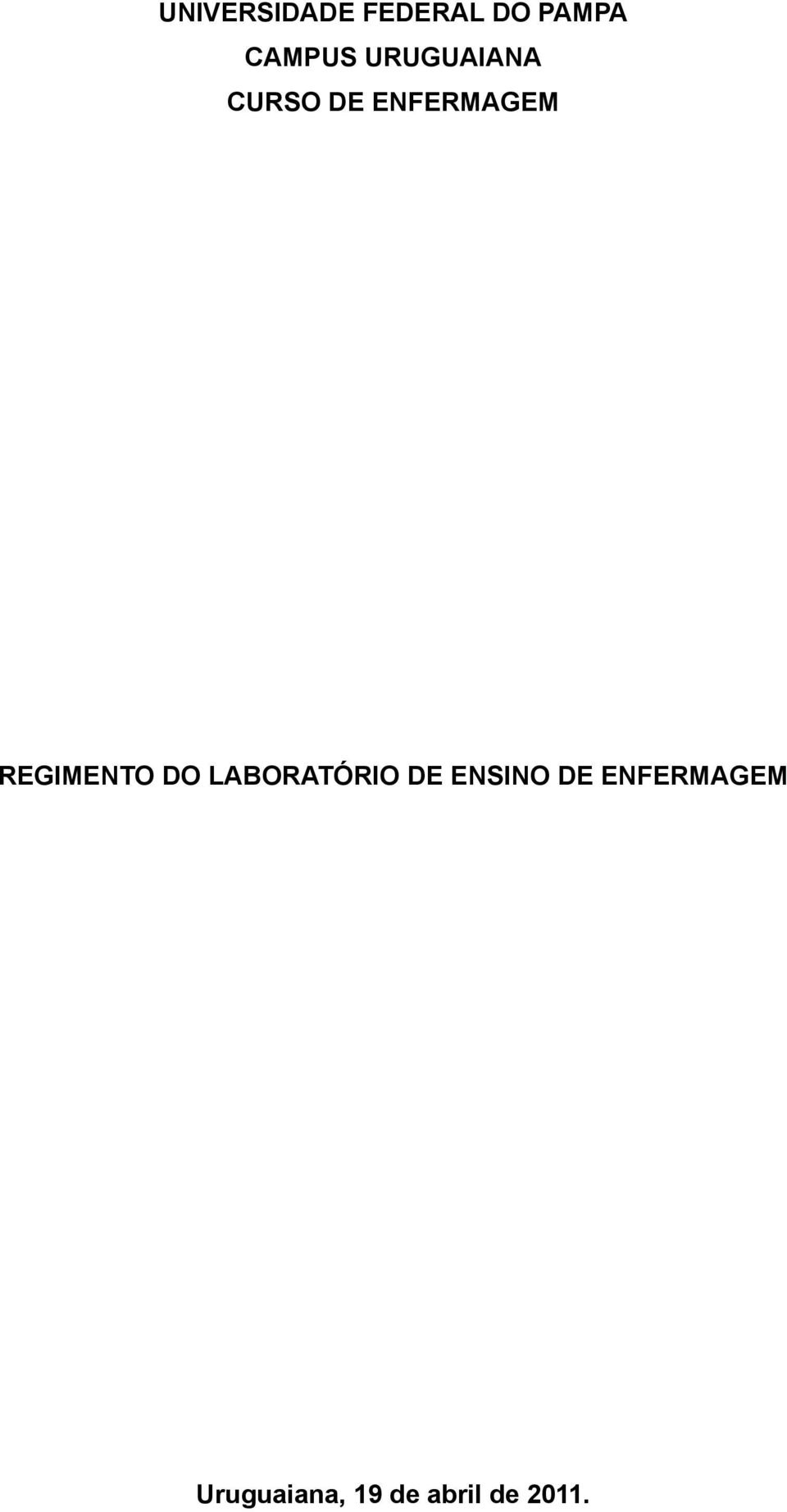 REGIMENTO DO LABORATÓRIO DE ENSINO DE