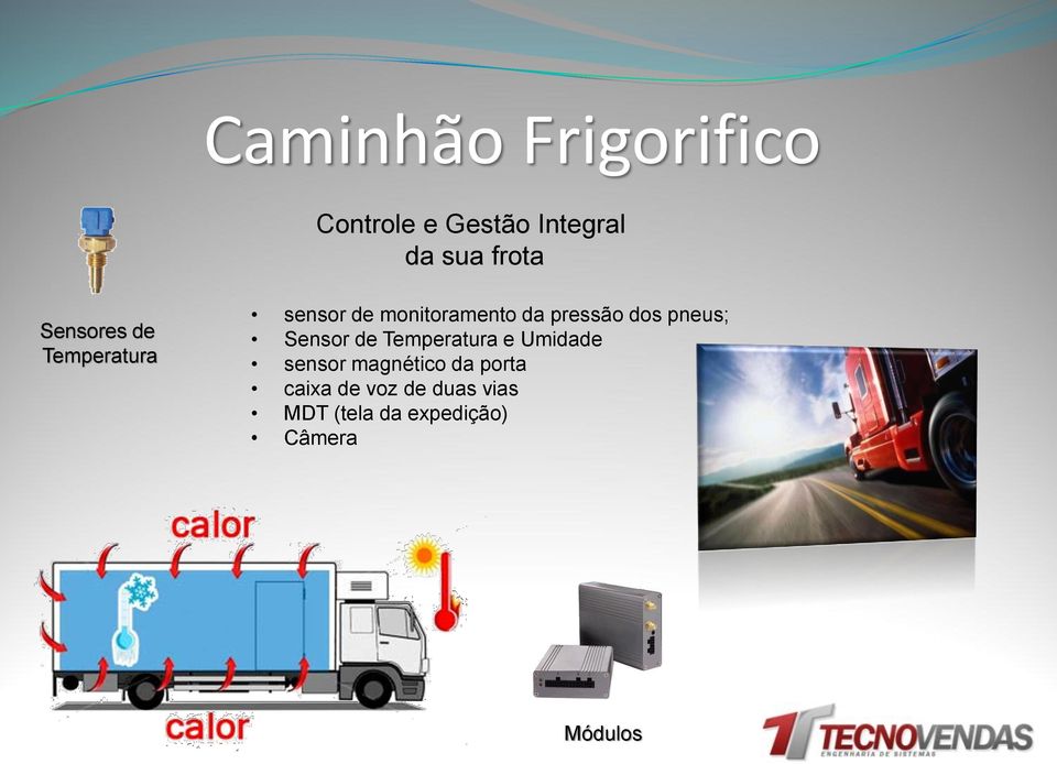 pneus; Sensor de Temperatura e Umidade sensor magnético da