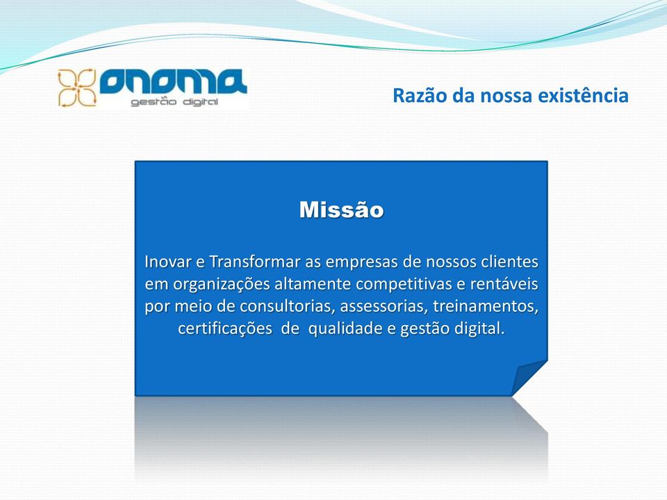 competitivas e rentáveis por meio de consultorias,