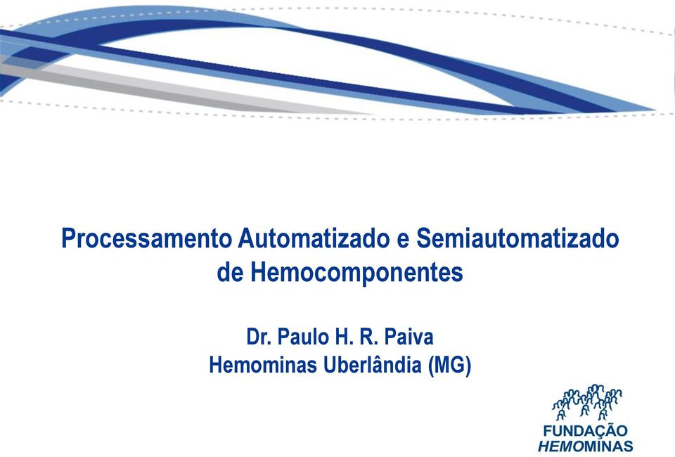 Hemocomponentes Dr. Paulo H.
