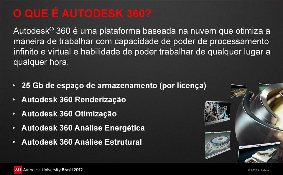 de poder de processamento infinito e virtual e habilidade de poder trabalhar de qualquer lugar a