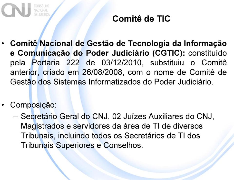 Sistemas Informatizados do Poder Judiciário.