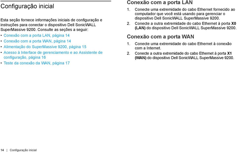 configuração, página 16 Teste da conexão da WAN, página 17 Conexão com a porta LAN 1.