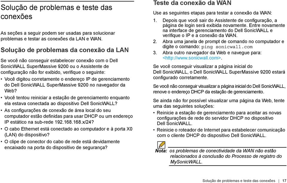 digitou corretamente o endereço IP de gerenciamento do Dell SonicWALL SuperMassive 9200 no navegador da Web?