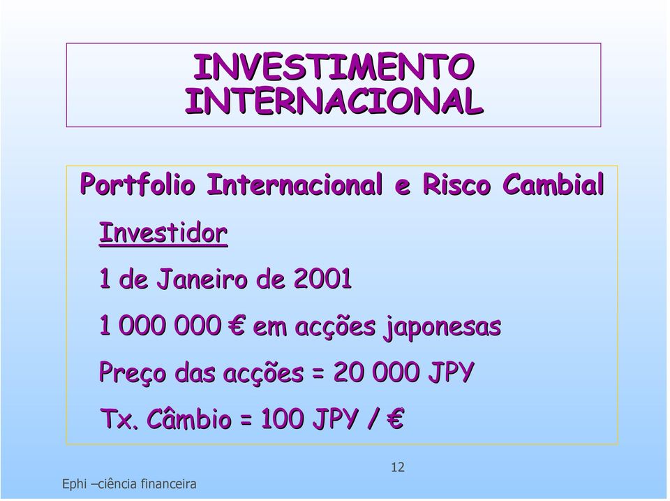 Janeiro de 2001 1 000 000 em acções japonesas