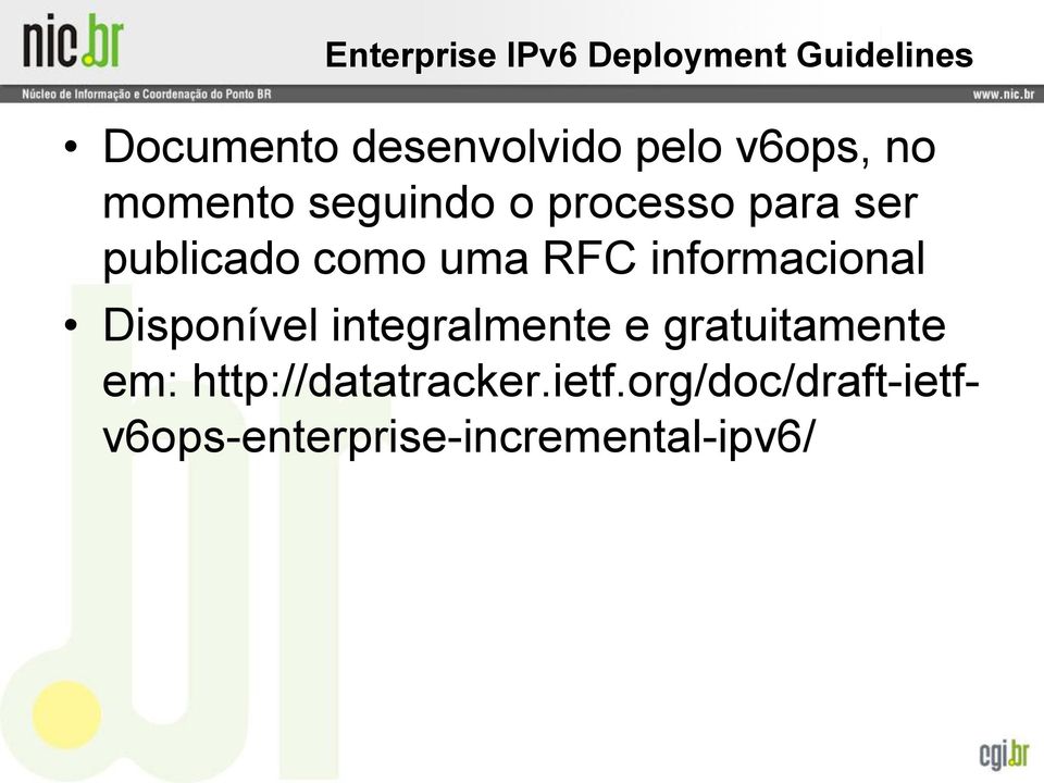 RFC informacional Disponível integralmente e gratuitamente em: