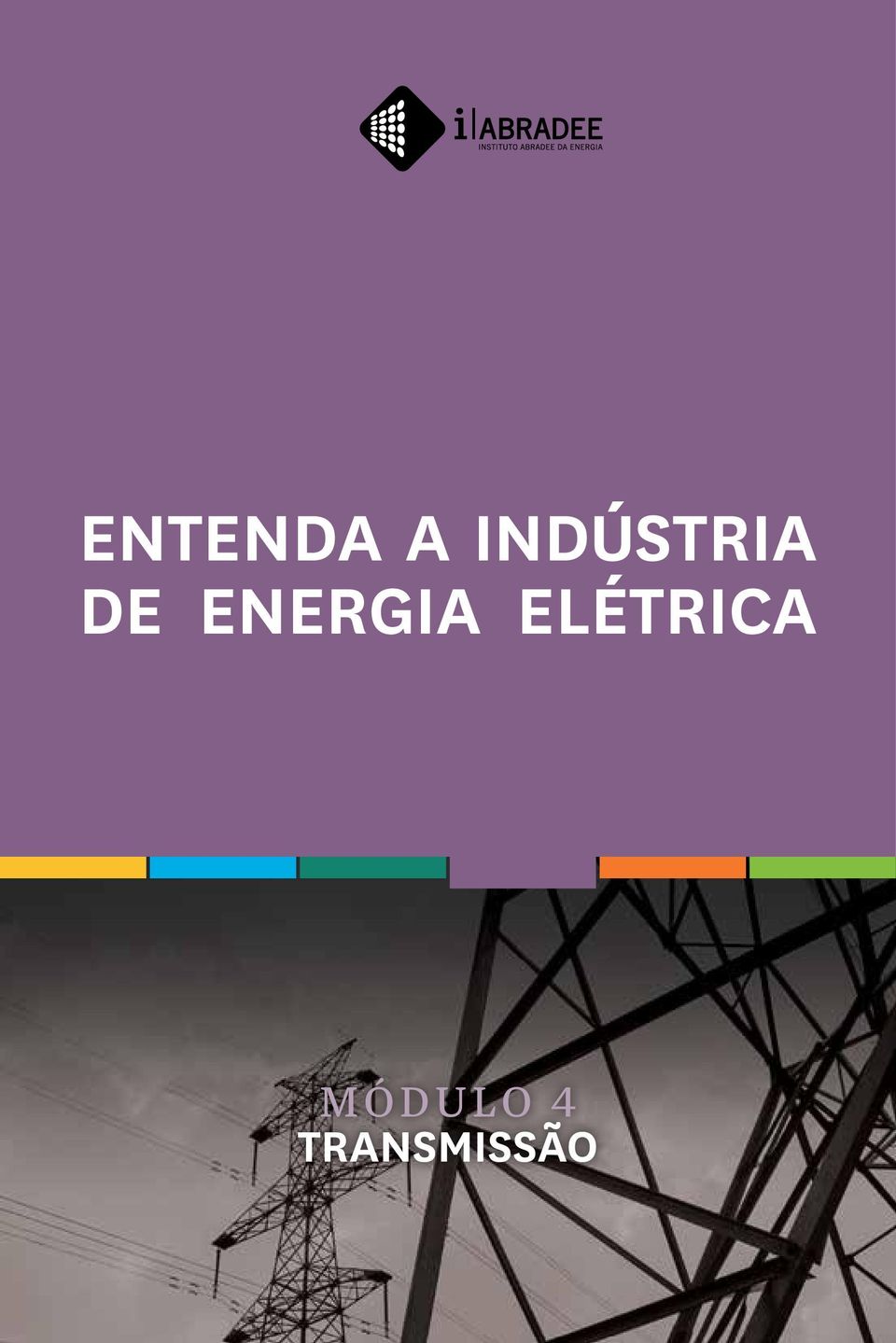 ELÉTRICA Entenda a Indústria