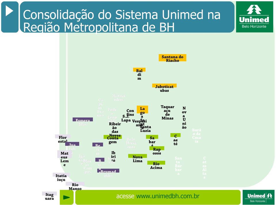 Minas U Lapa Sa Esmera oldo Vespasi ni Ribeir nt ldas ano Santa ão ão a Luzia das Neves C Flor Sa Conta Belo ae estal bar gem Horiz