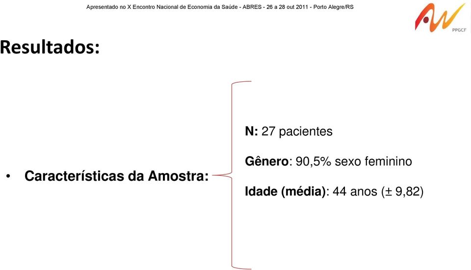 Gênero: 90,5% sexo feminino