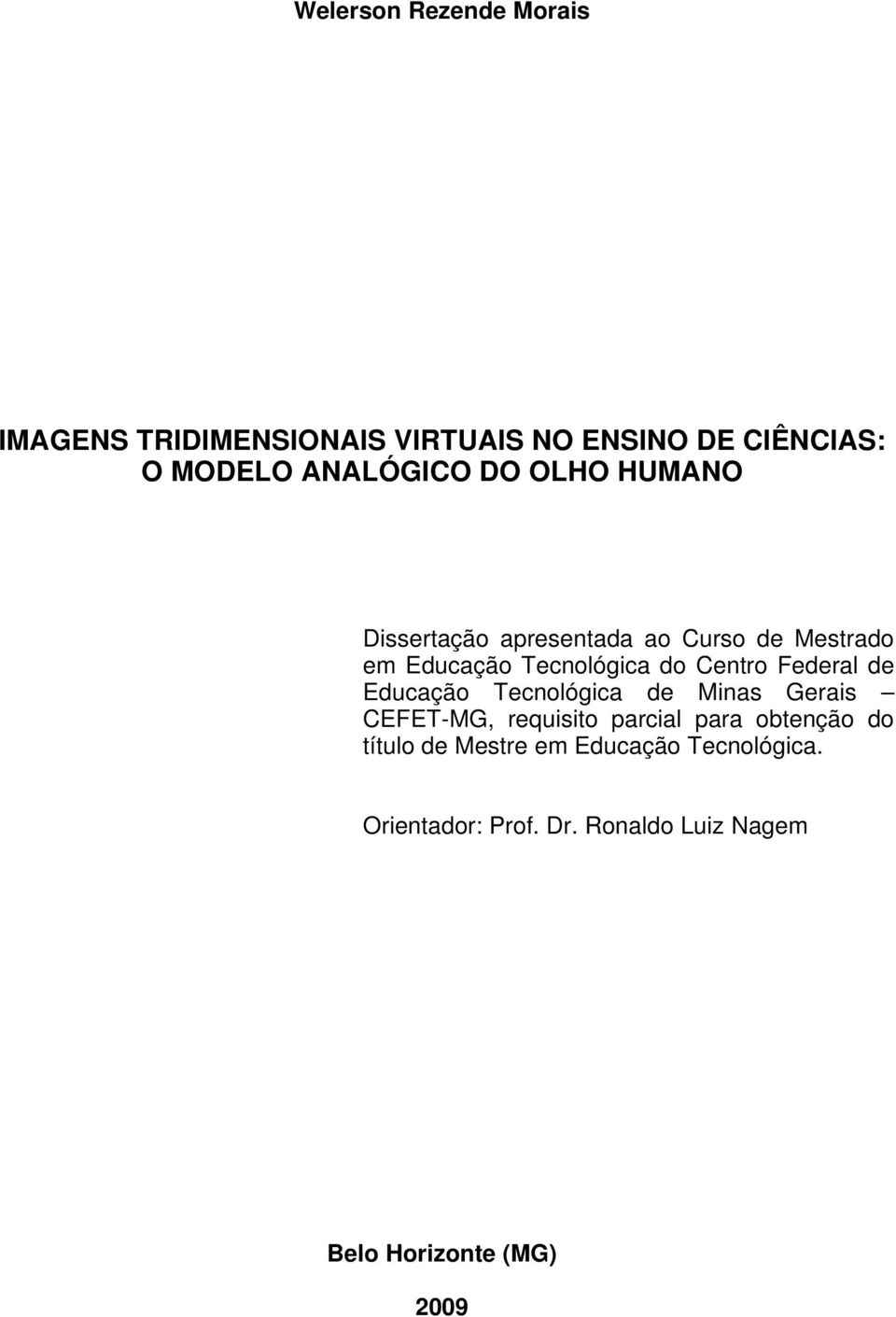 Federal de Educação Tecnológica de Minas Gerais CEFET-MG, requisito parcial para obtenção do