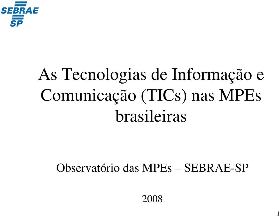 (TICs) nas MPEs brasileiras
