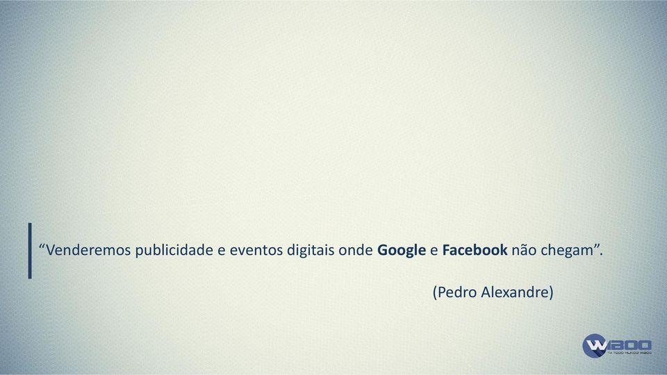Google e Facebook não