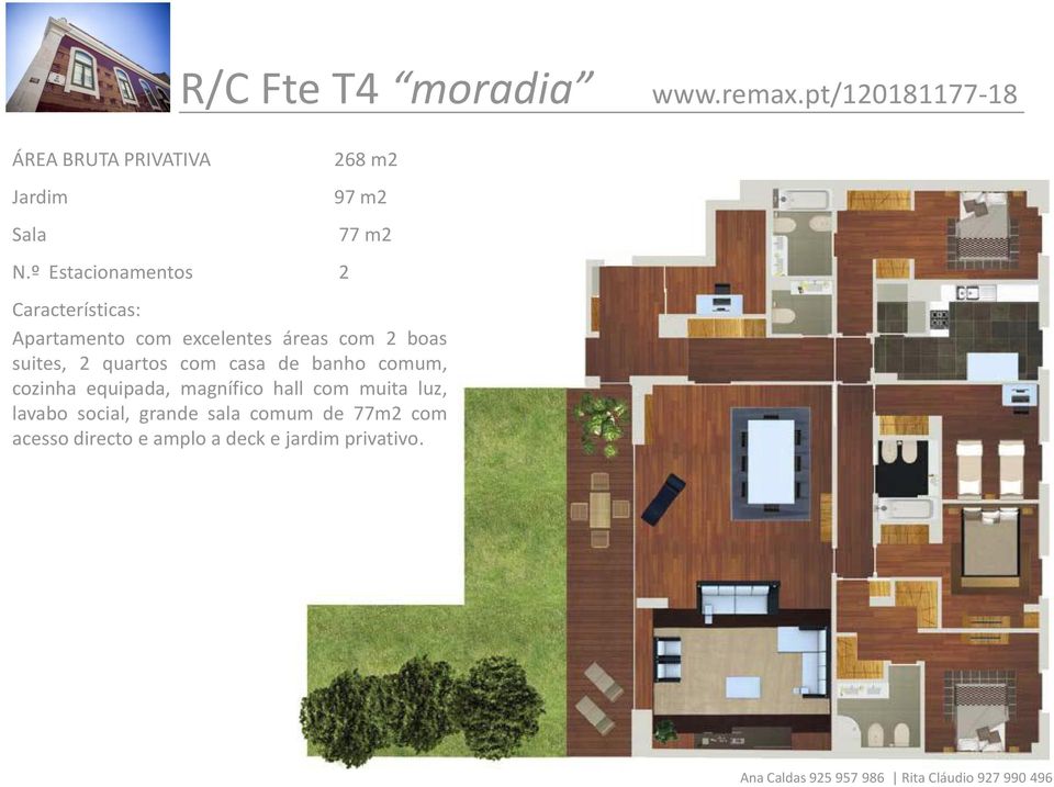 com 2 boas suites, 2 quartos com casa de banho comum, cozinha equipada, magnífico hall com