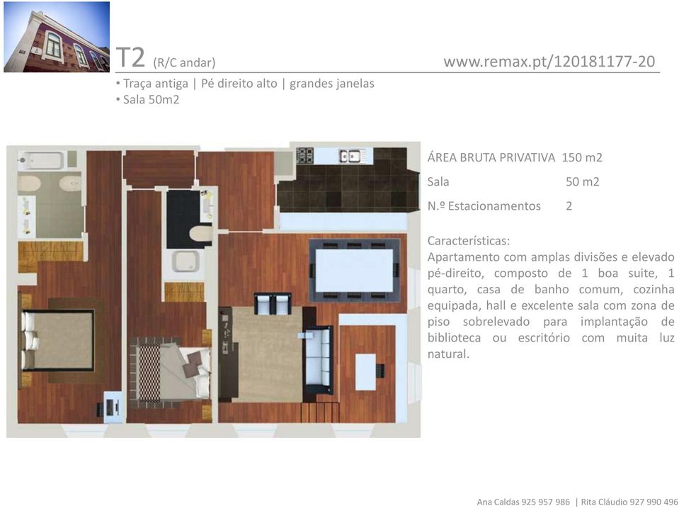 º Estacionamentos 2 50 m2 Características: Apartamento com amplas divisões e elevado pé-direito,