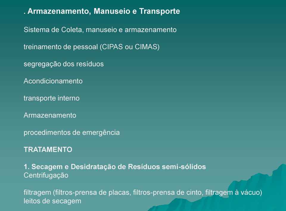 procedimentos de emergência TRATAMENTO 1.