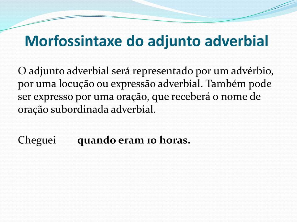 adverbial.