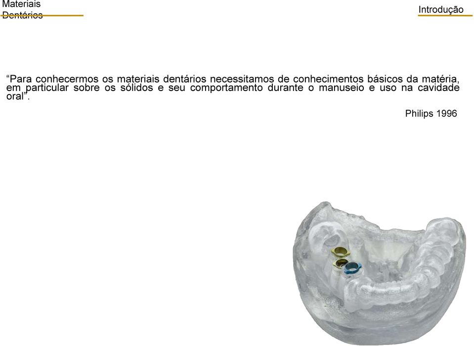 em particular sobre os sólidos e seu comportamento