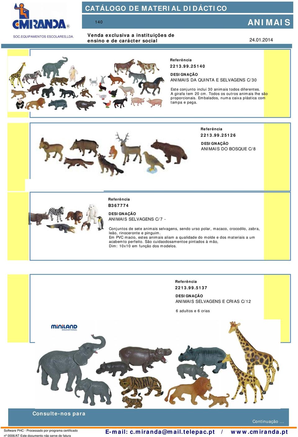 25126 DO BOSQUE C/8 B367774 SELVAGENS C/7 - Conjuntos de sete animais selvagens, sendo urso polar, macaco, crocodilo, zabra, leão, rinoceronte e