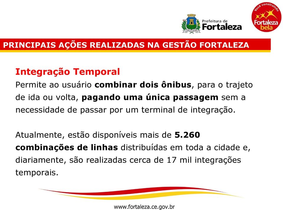 integração. Atualmente, estão disponíveis mais de 5.