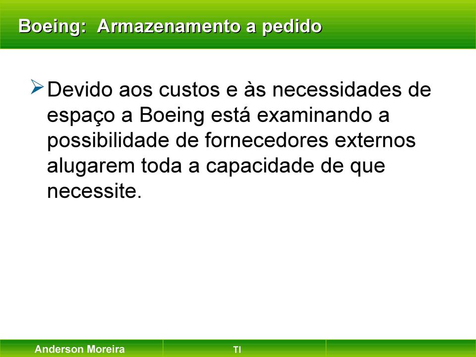 está examinando a possibilidade de