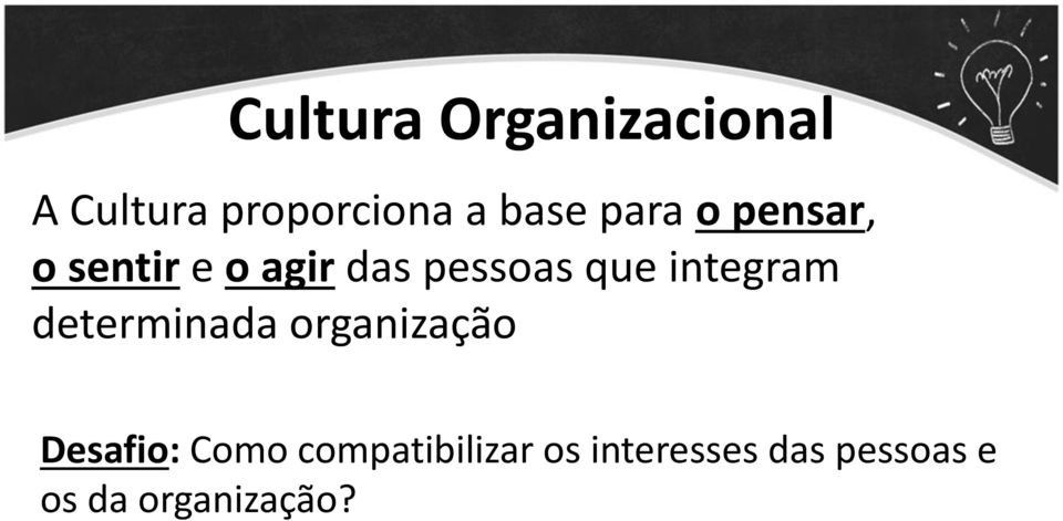 integram determinada organização Desafio: Como