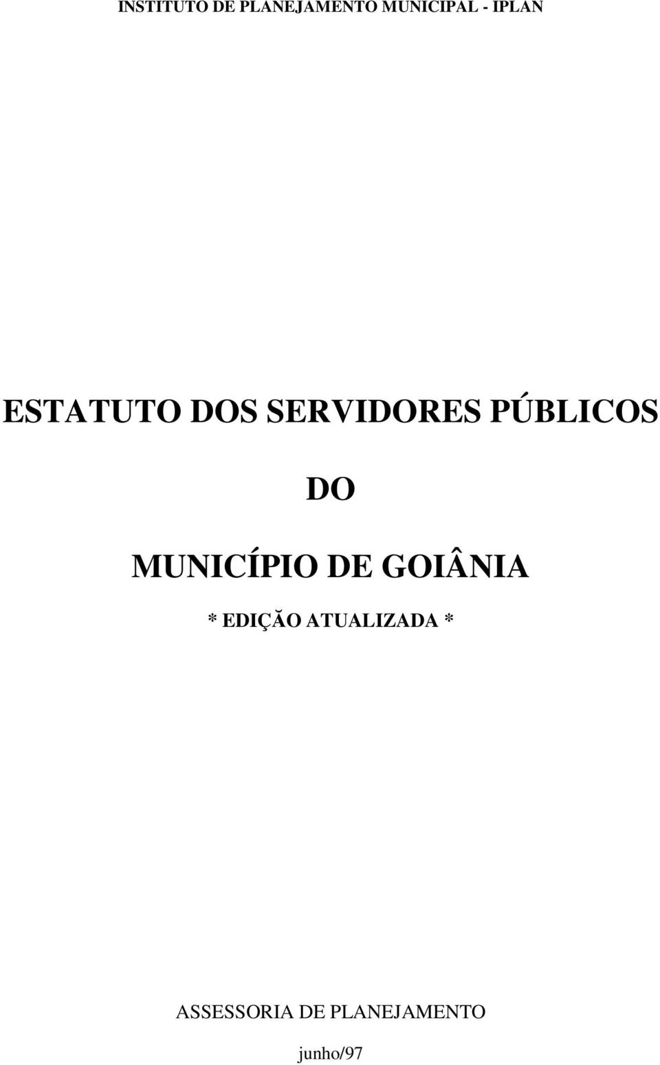 DO MUNICÍPIO DE GOIÂNIA * EDIÇĂO