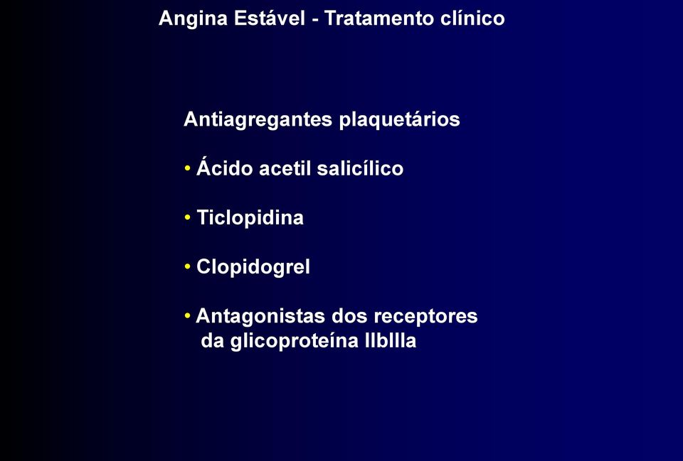 salicílico Ticlopidina Clopidogrel
