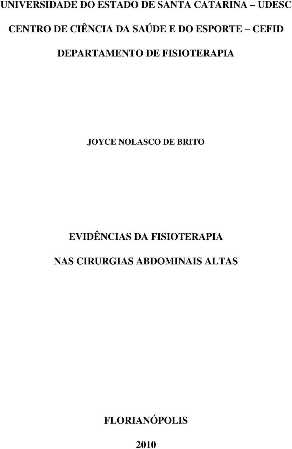 FISIOTERAPIA JOYCE NOLASCO DE BRITO EVIDÊNCIAS DA
