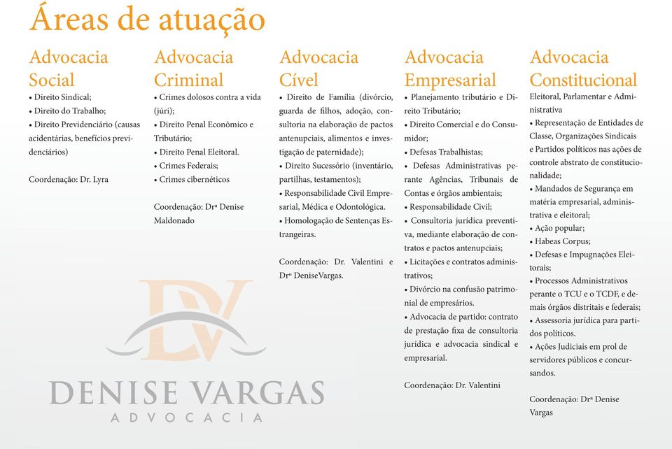 Lyra (júri); Direito Penal Econômico e Tributário; Direito Penal Eleitoral.