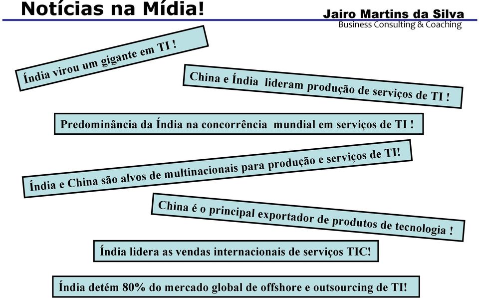 Predominância da Índia na concorrência mundial em serviços de TI!