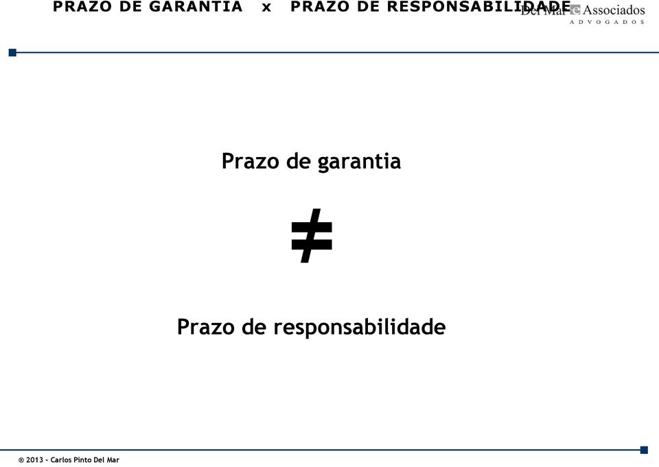 garantia = / Prazo de