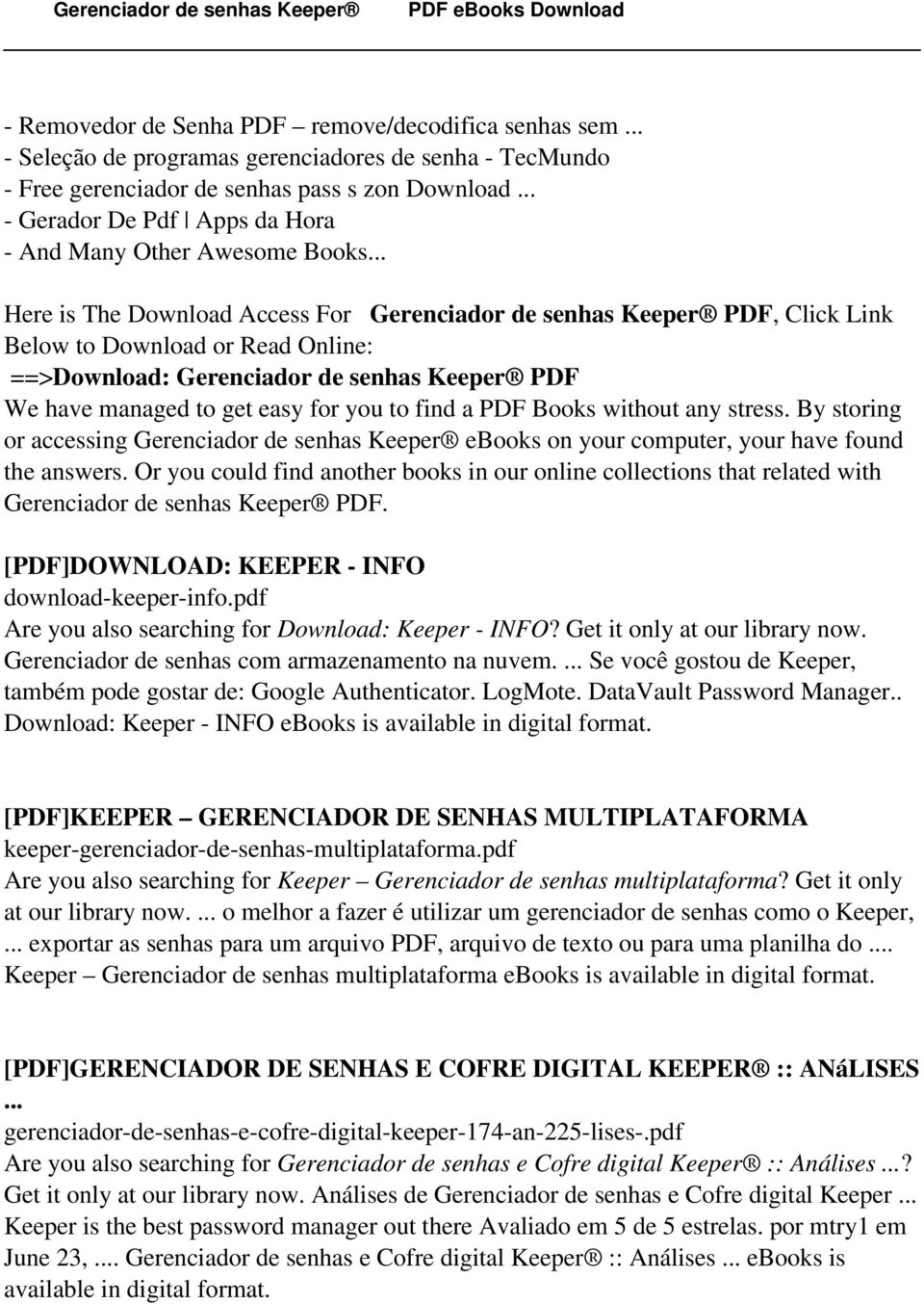 .. Here is The Download Access For Gerenciador de senhas Keeper PDF, Click Link Below to Download or Read Online: ==>Download: Gerenciador de senhas Keeper PDF We have managed to get easy for you to