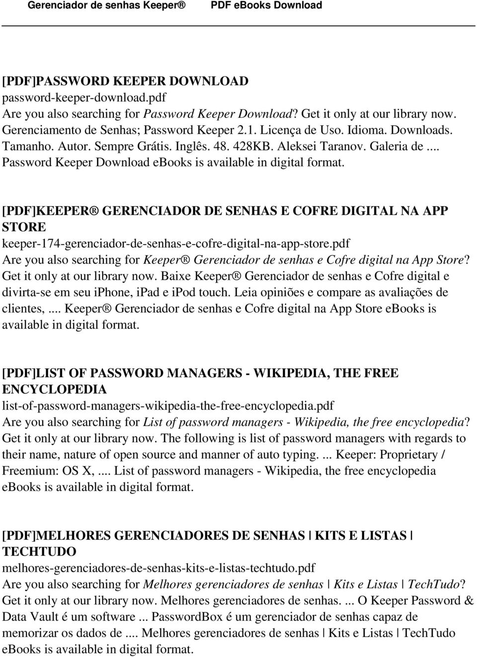.. Password Keeper Download ebooks is [PDF]KEEPER GERENCIADOR DE SENHAS E COFRE DIGITAL NA APP STORE keeper-174-gerenciador-de-senhas-e-cofre-digital-na-app-store.