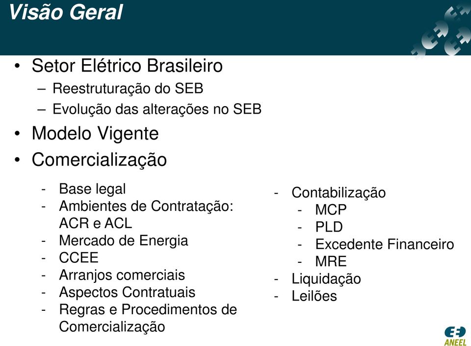 de Energia - CCEE - Arranjos comerciais - Aspectos Contratuais - Regras e Procedimentos de