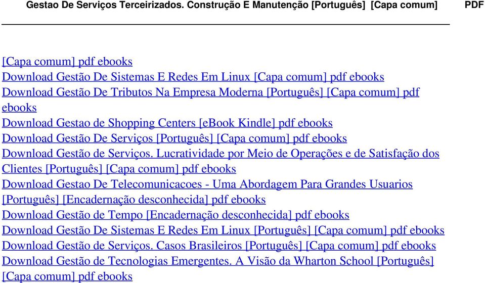 [Português] [Capa comum] pdf ebooks Download Gestao de Shopping Centers [ebook Kindle] pdf ebooks Download Gestão De Serviços [Português] [Capa comum] pdf ebooks Download Gestão de Serviços.