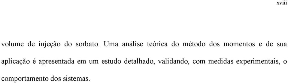 sua aplicação é apresentada em um estudo