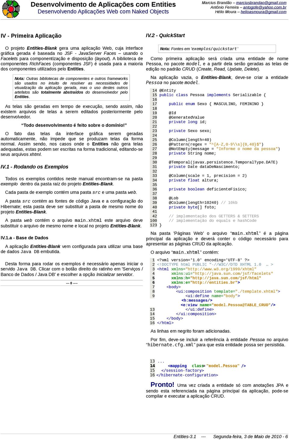 componentização e disposição (layout).