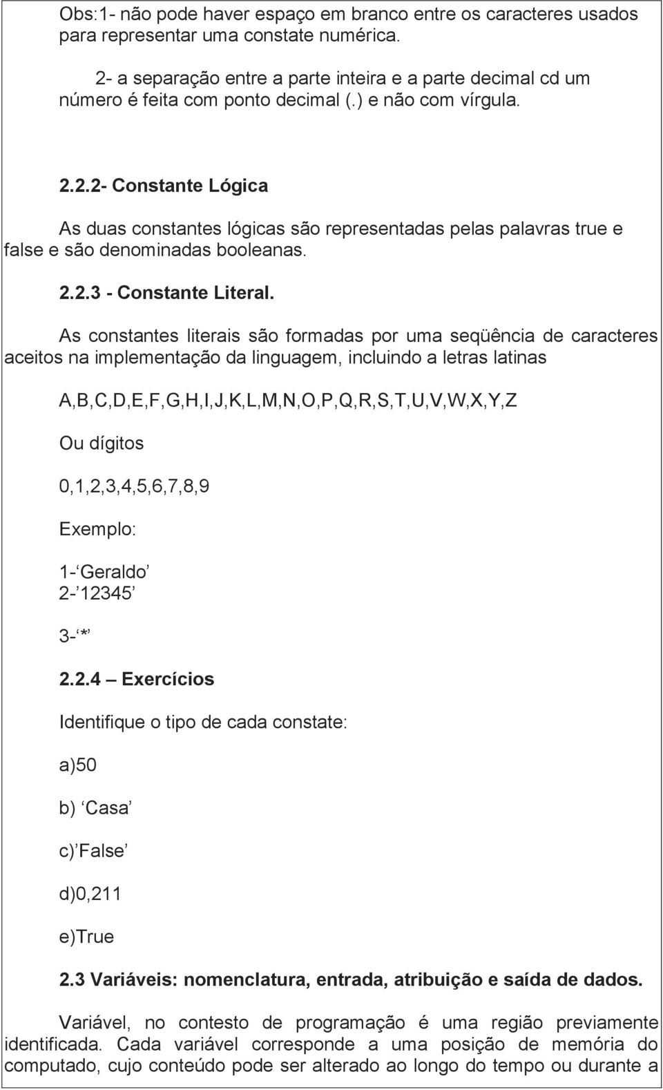 2.2.3 - Constante Literal.